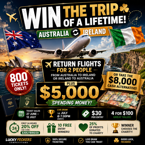 Return flights for 2 people Ireland to Australia or Australia to Ireland plus $5k spending money !!!